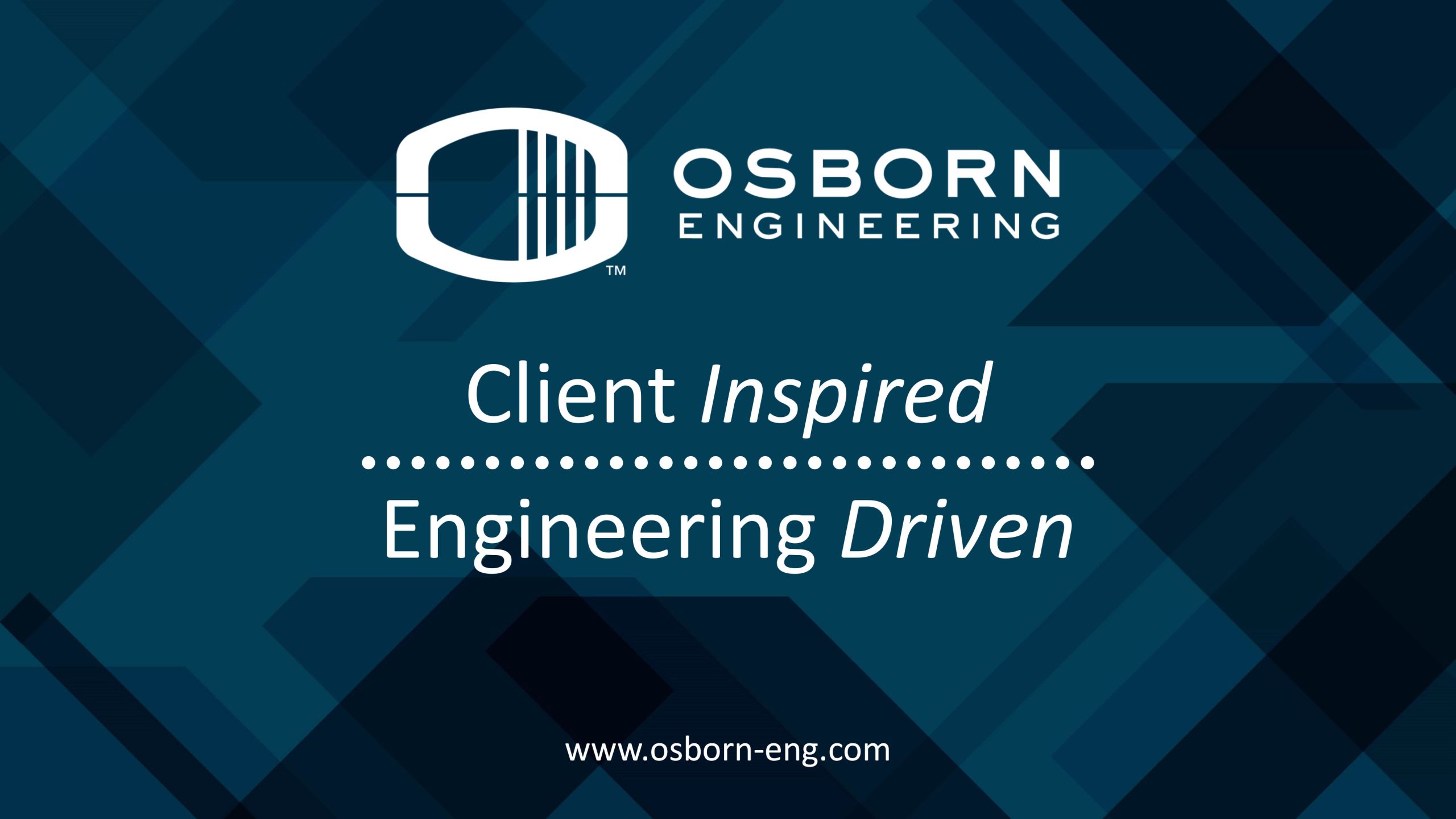 Osborn Engineering Ad: Client inspired, engineering driven.